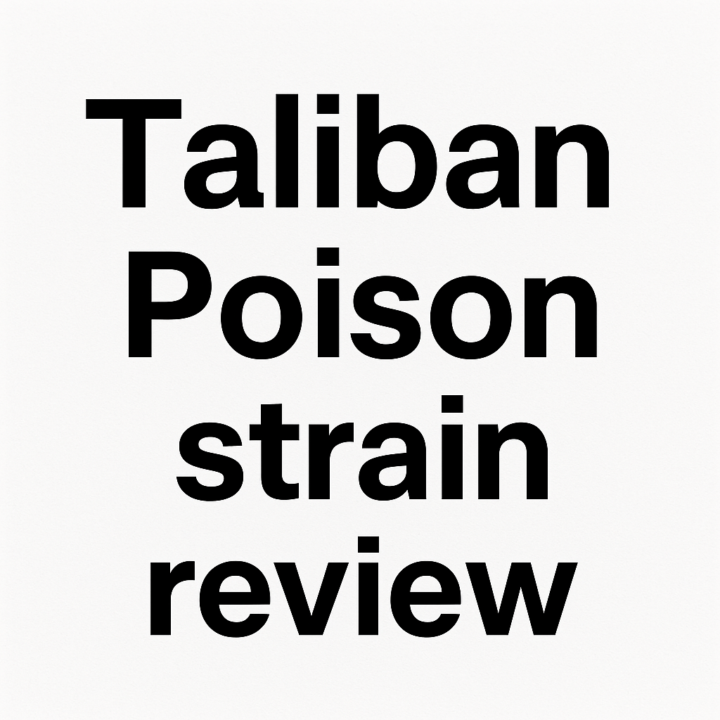 Exploring the Taliban Poison Strain: An In-Depth Review