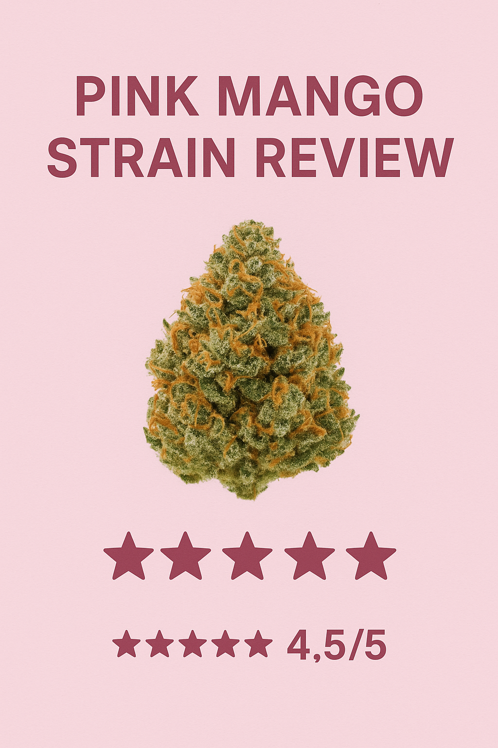 Pink Mango Strain Review: Discover the Fruity Delights and Effects
