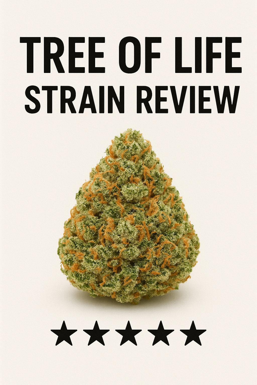 Unveiling the Tree of Life Strain: A Comprehensive Review
