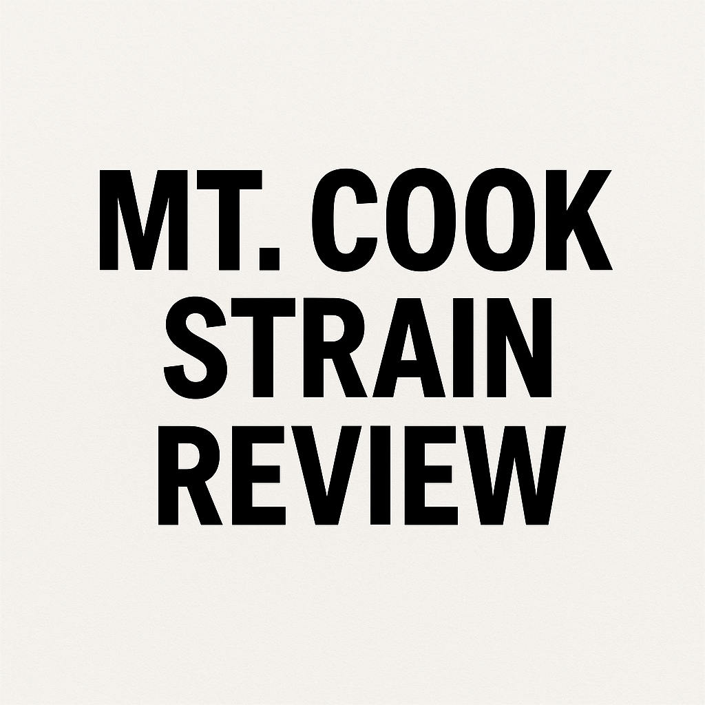 Comprehensive Mt. Cook Strain Review: Effects, Benefits, and Flavor Profile